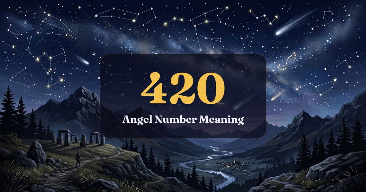 420 Angel Number Meaning: Love, Twin Flame & Career